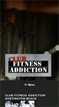 Mobile Screenshot of clubfitnessaddiction.com